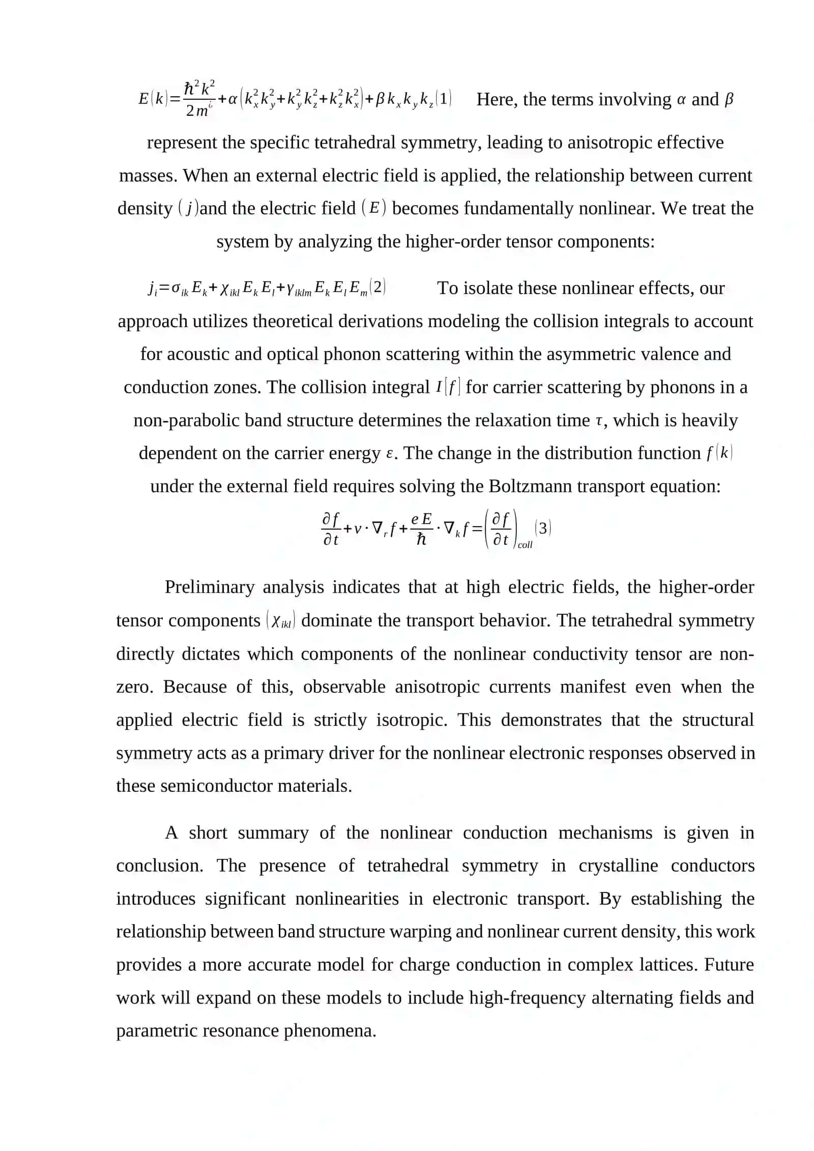 NONLINEAR EFFECTS IN TETRAHEDRIC SYMMETRY IN CRYSTALLINE CONDUCTORS 2
