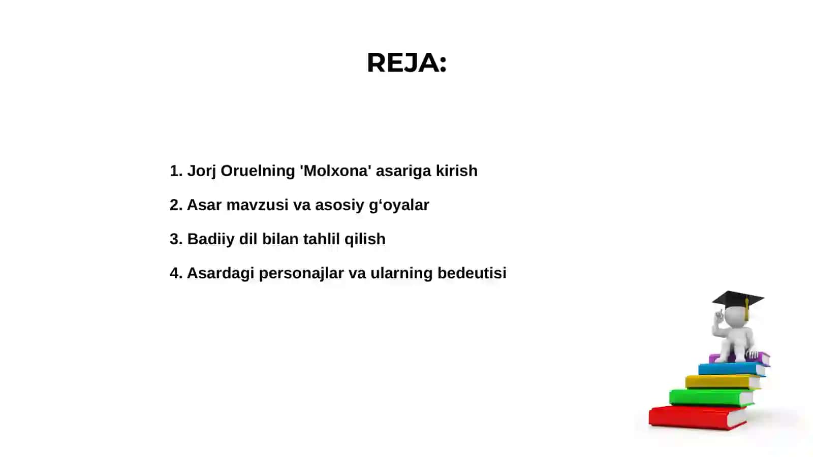 Jorj Oruelning "Molxona" asarini oʻqish tahliliy matn tayyorlash 2