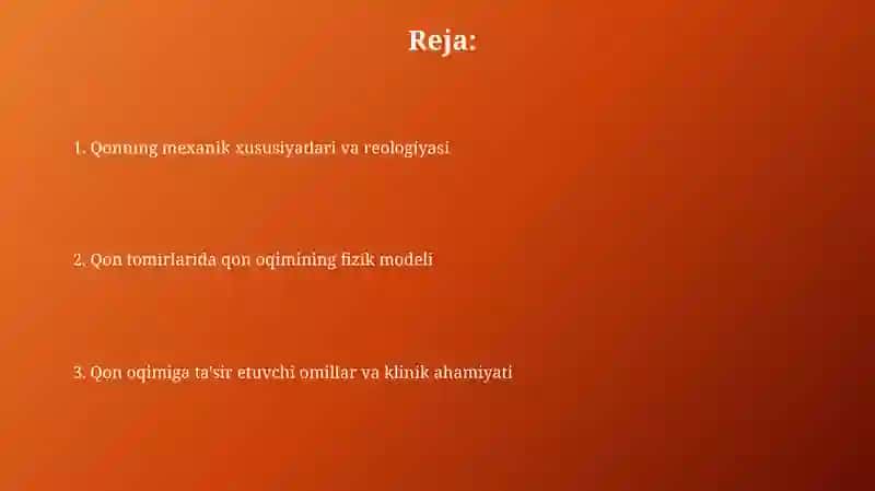 Qonning mexanik xossalari va tomirlardagi oqimning fizik modeli 2