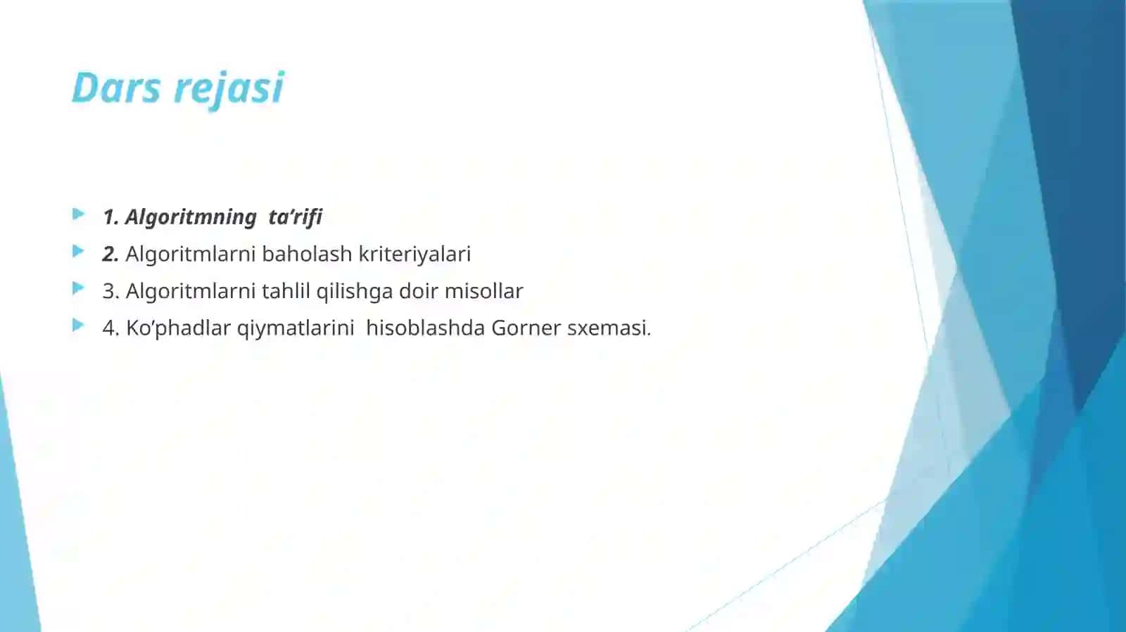 Algoritmlarni loyihalashga kirish. Algoritmlarni vaqt va hajm bo’yicha baholash. Ko’phadlar qiymatlarini  hisoblashda Gorner sxemasi 2