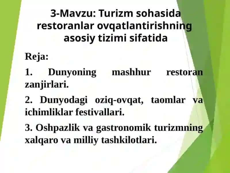Turizm sohasida restoranlar ovqatlantirishning asosiy tizimi sifatida 2