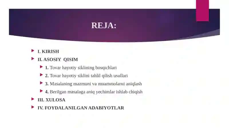 TOVAR HAYOTIY SIKLINI TAXLIL QILISH VA BERILGAN MASALAGA ANIQ YECHIMLAR ISHLAB CHIQISH 2