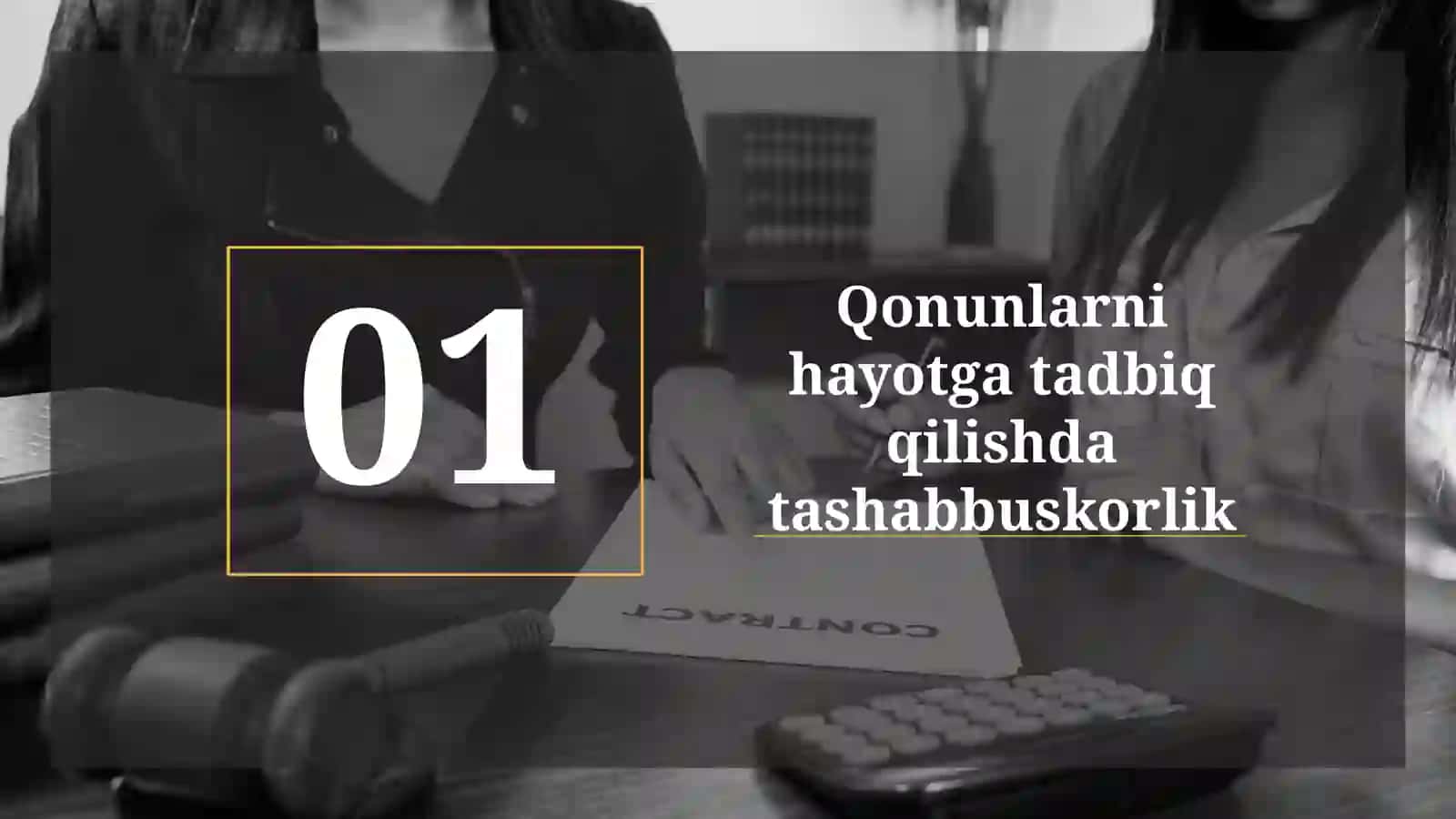 Qonunlarni hayotga tadbiq qilishda tashabbuskorlik 2