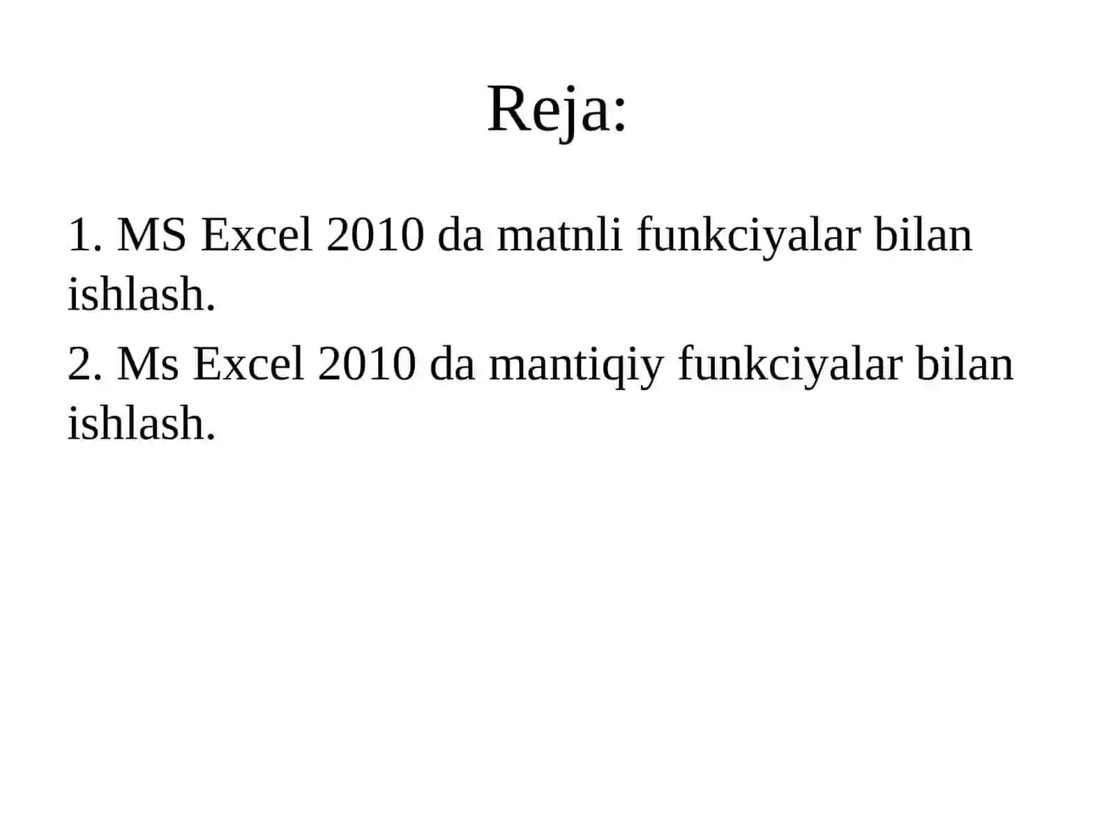 MS Excel 2010 da Matnli va mantiqiy funksiyalar 2