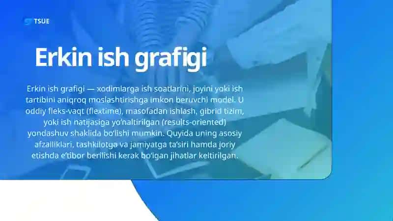 Moslashuvchan ish tartibi 2