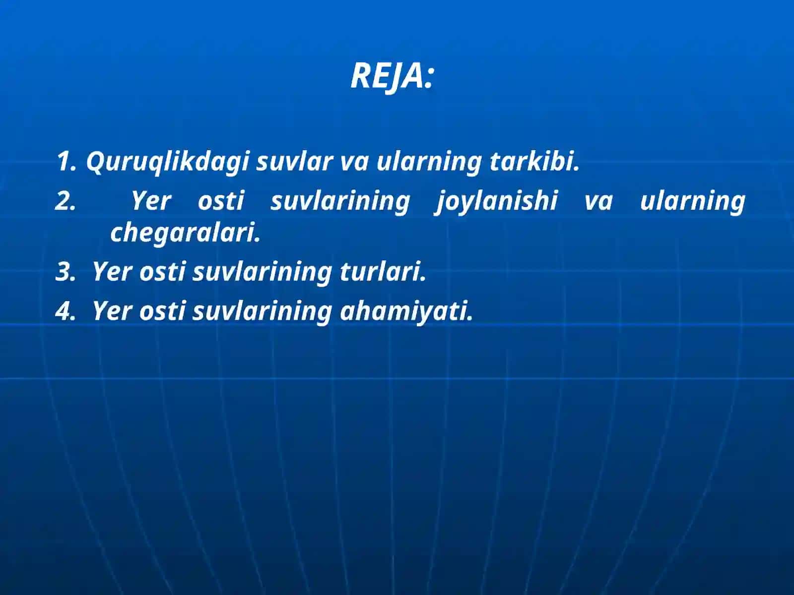 QURUQLIKDAGI SUVLAR. YER OSTI SUVLARI 2