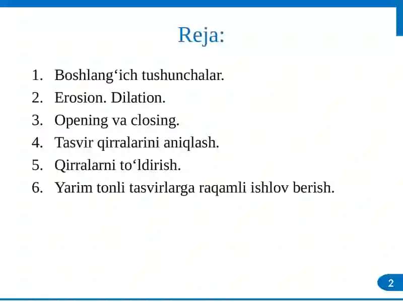 MA’RUZA:Tasvirlarga morfologik ishlov berish 2