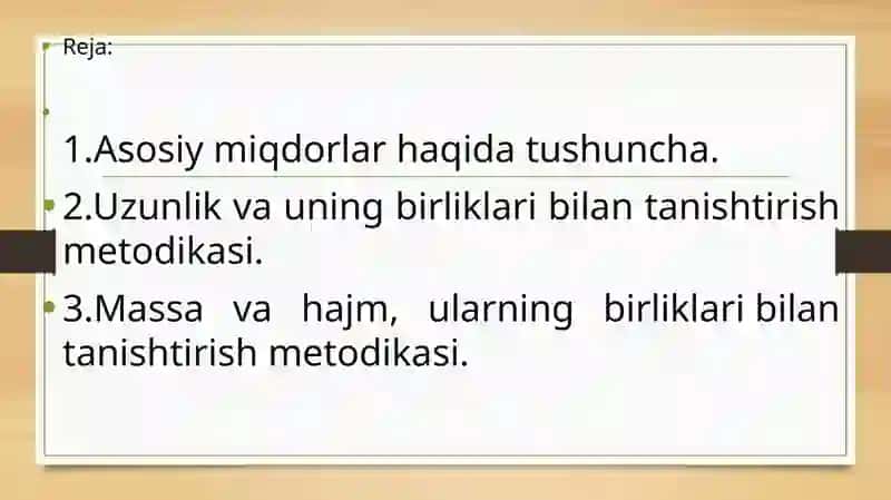 Asosiy miqdorlar va ularning birliklari bilan tanishtirish metodikasi 2