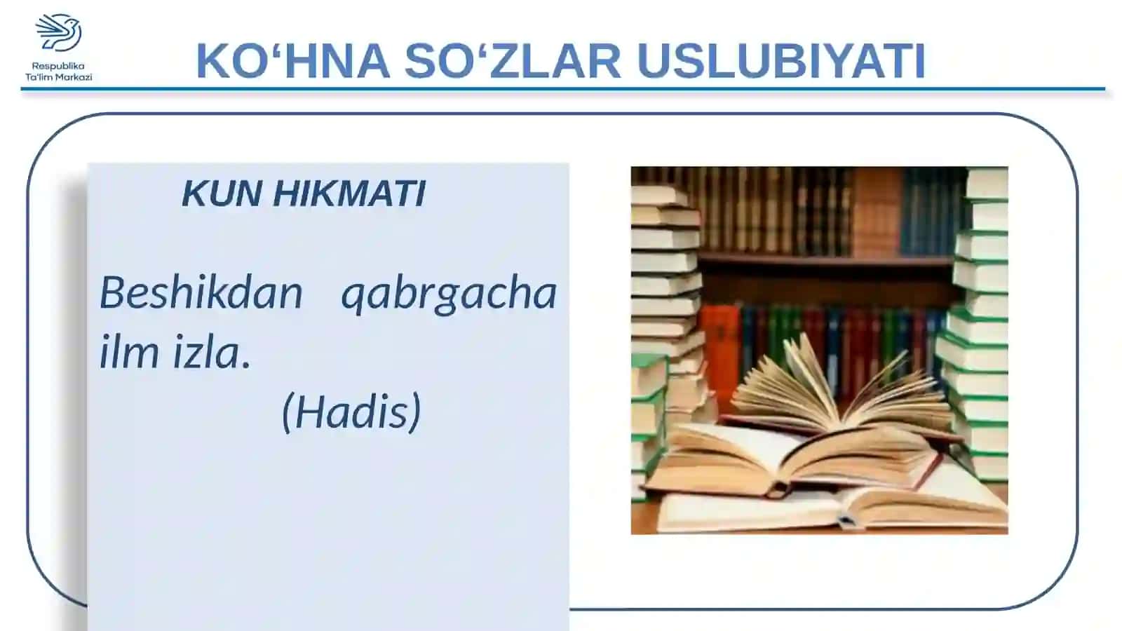 KO‘HNA SO‘ZLAR USLUBIYATI 2