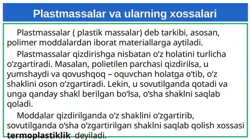 Plastmassalar va ularning xalq xo‘jaligida ishlatilishi 2