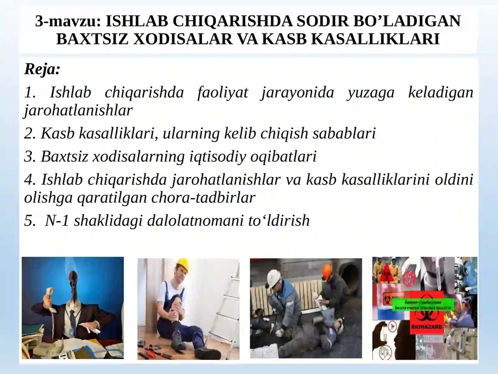 ISHLAB CHIQARISHDA SODIR BO’LADIGAN BAXTSIZ XODISALAR VA KASB KASALLIKLARI 2