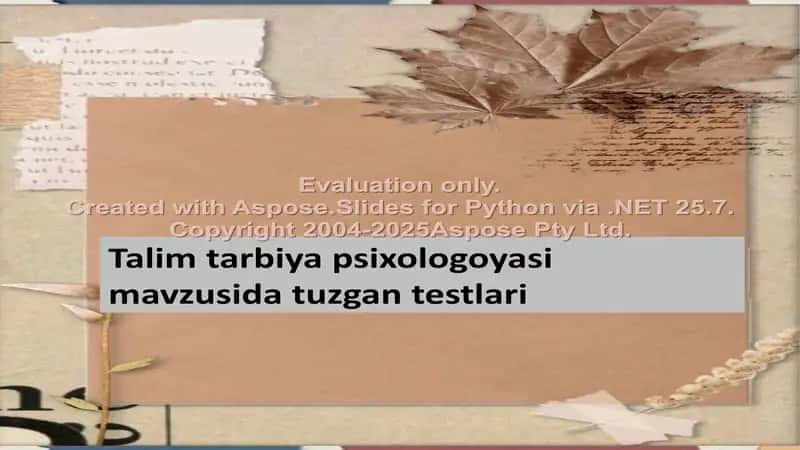 Ta’lim tarbiya psixologiyasi mavzusidagi testlar 2