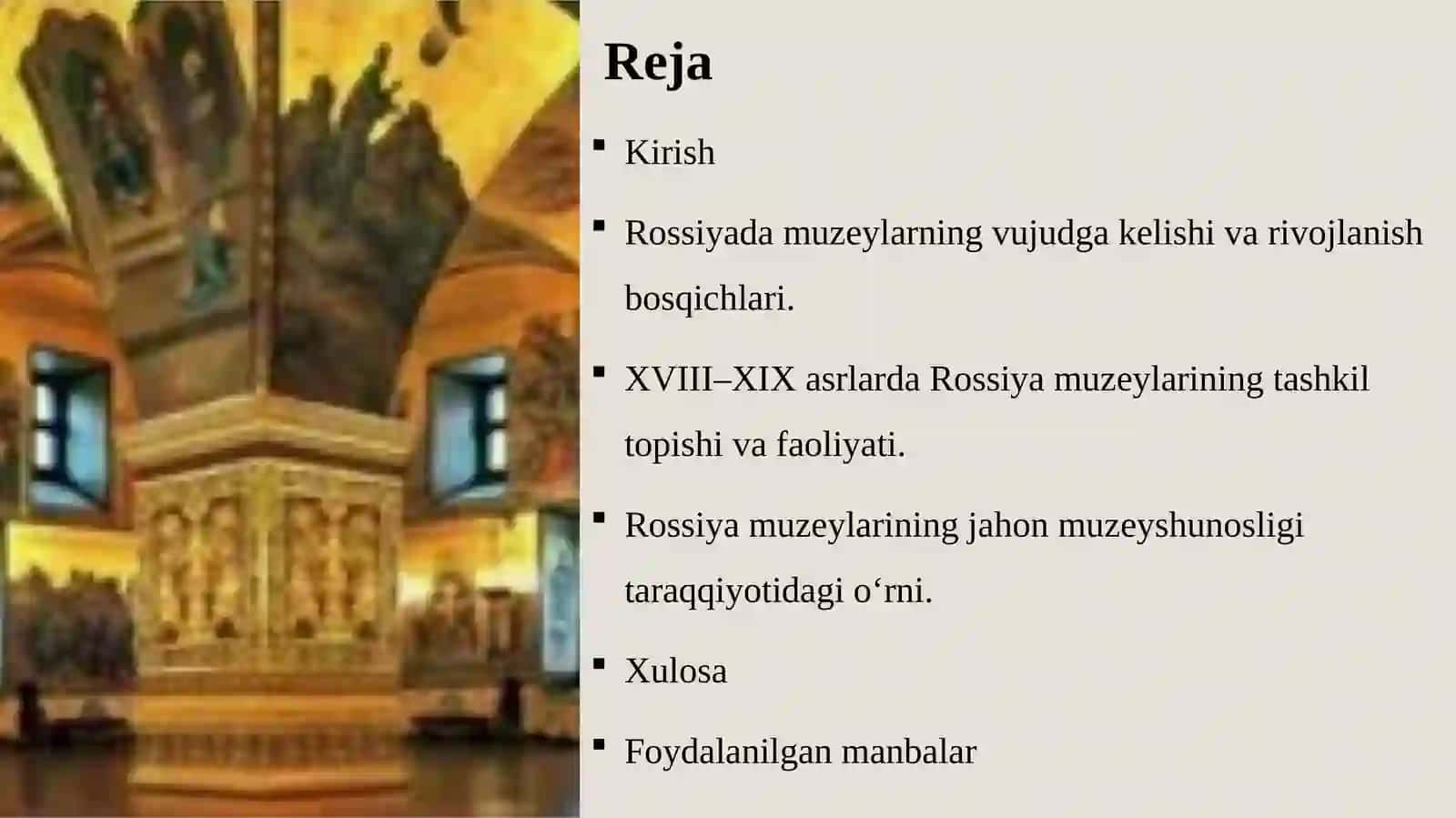 Rossiyada muzeylarning shakllanishi tarixi 2
