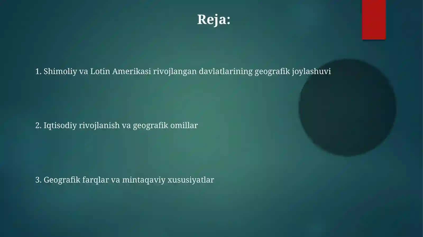 Shimoliy Amerika va Lotin Amerikasidagi rivojlangan davlatlar geografiyasi 2
