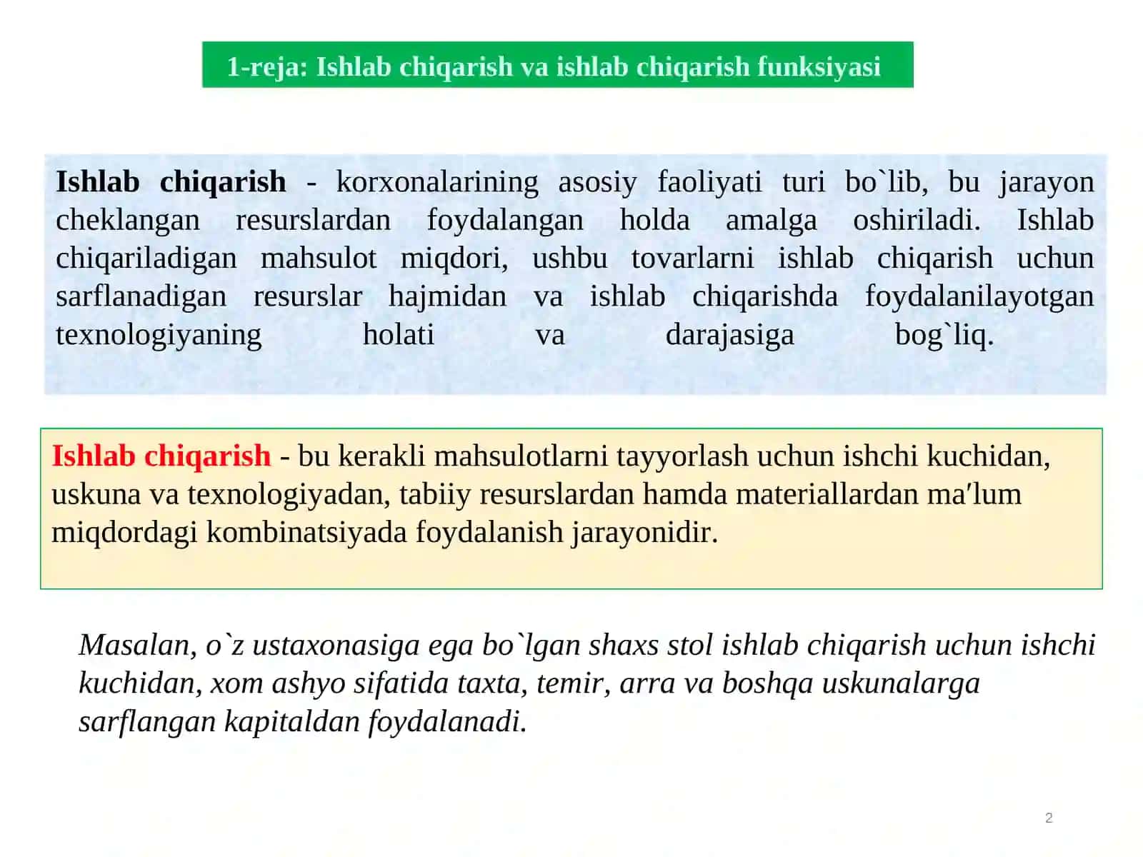 ISHLAB CHIQARISH NAZARIYASI ISHLAB CHIQARISH JARAYONI 2