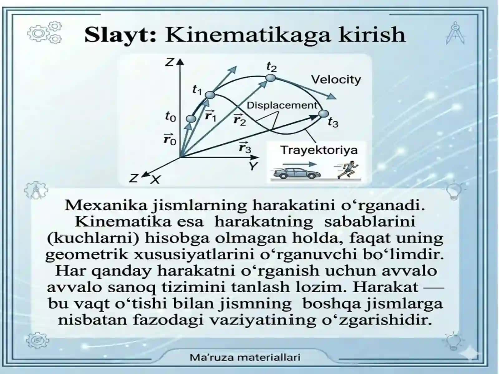 To‘g‘ri chiziqli harakatda tezlik va tezlanish. Egri chiziqli harakatda tezlik va tezlanish. 2