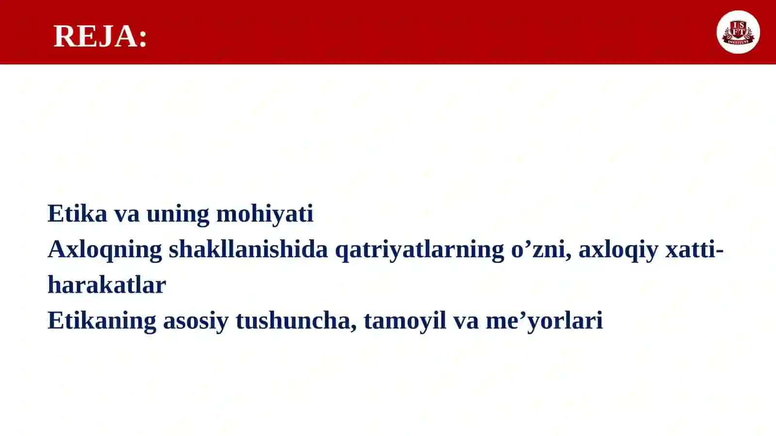 AXLOQIY QADRIYATLAR FALSAFASI (ETIKA) 2