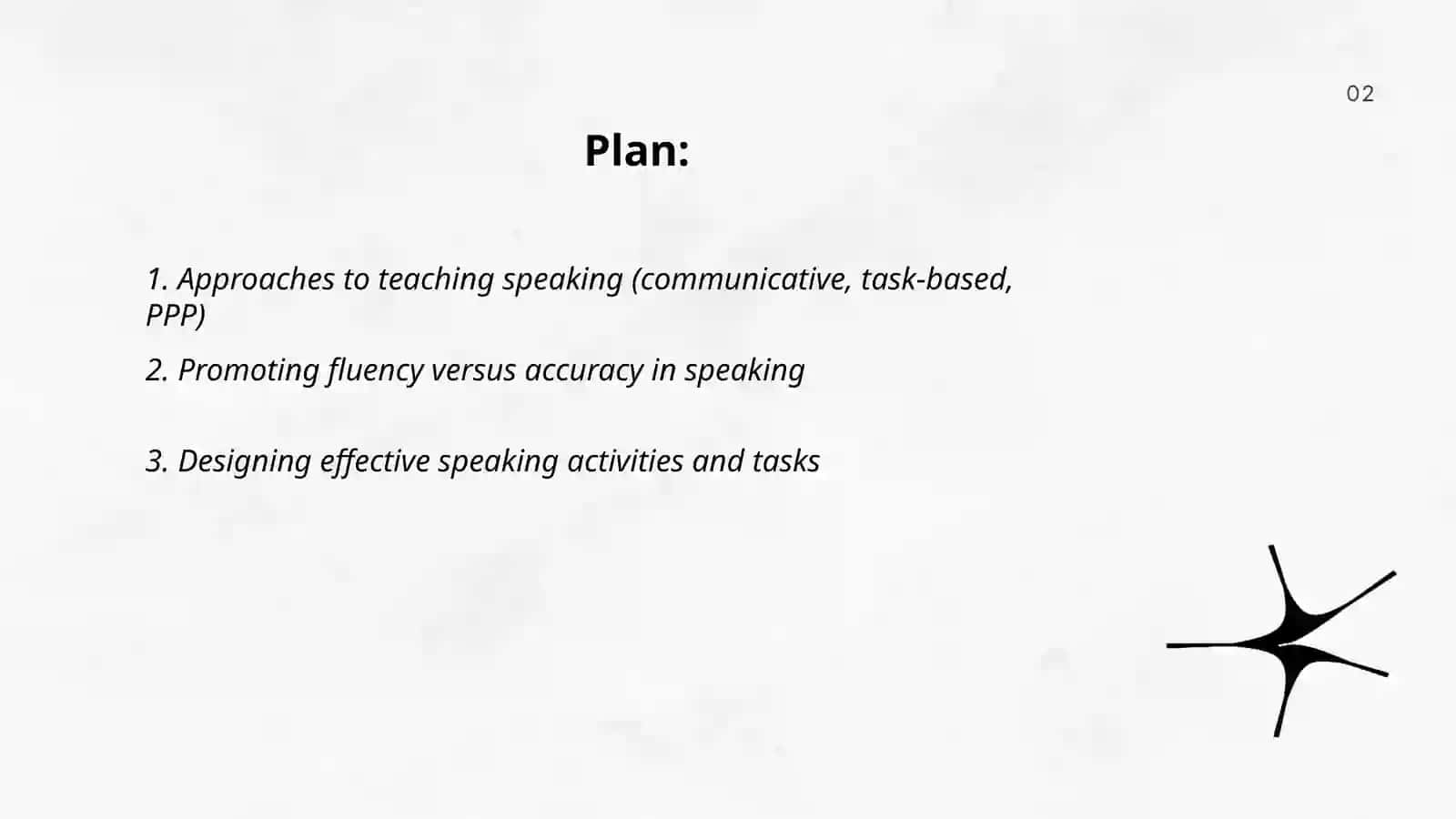 Teaching speaking skill 2