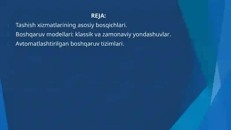 Tashish Xizmatini Ko‘rsatish Jarayonlarini Boshqarish Modellari 2