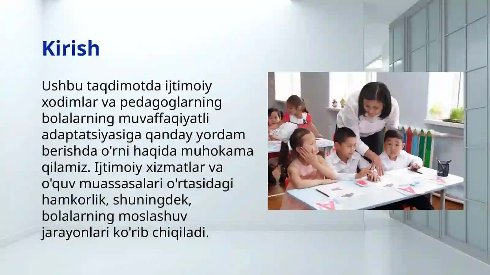 Ijtimoiy xodimlarning bolalarni muvaffaqiyatli adaptatsiyasiga yordam 2