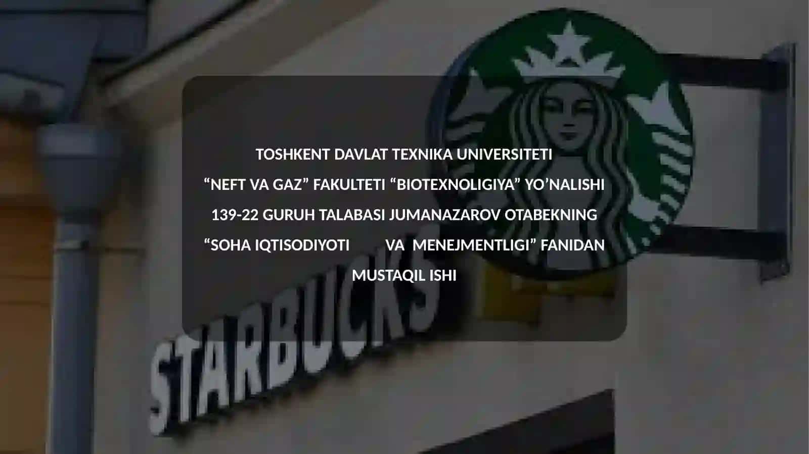 Starbucks kompaniyasi haqida ma'lumot 2