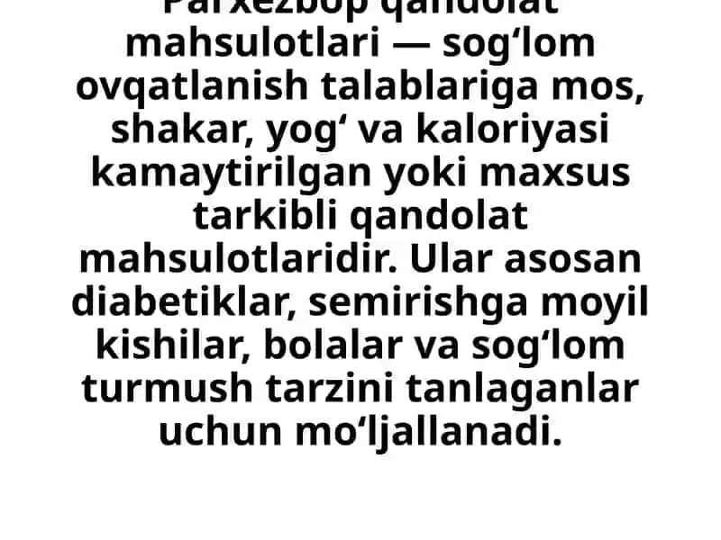 Parxezbop qandolat mahsulotlari 2