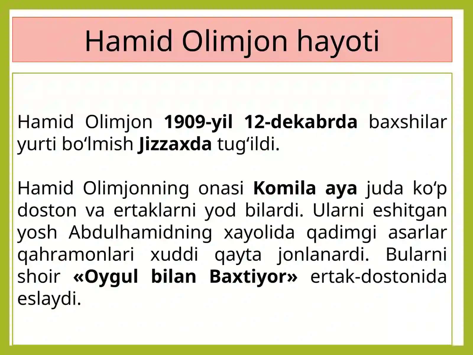 Hamid Olimjon hayoti va ijodi. “Oygul va Baxtiyor” ertak-dostoni 2