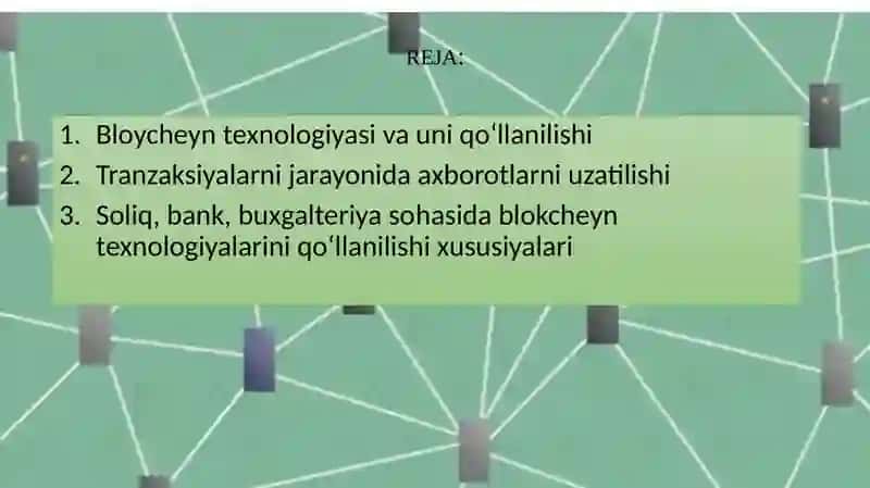 Blokcheyn texnologiyasi va undan foydalanish yo‘llari. 2