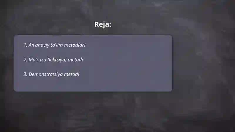 Anʼanaviy ta'lim metodlari 2