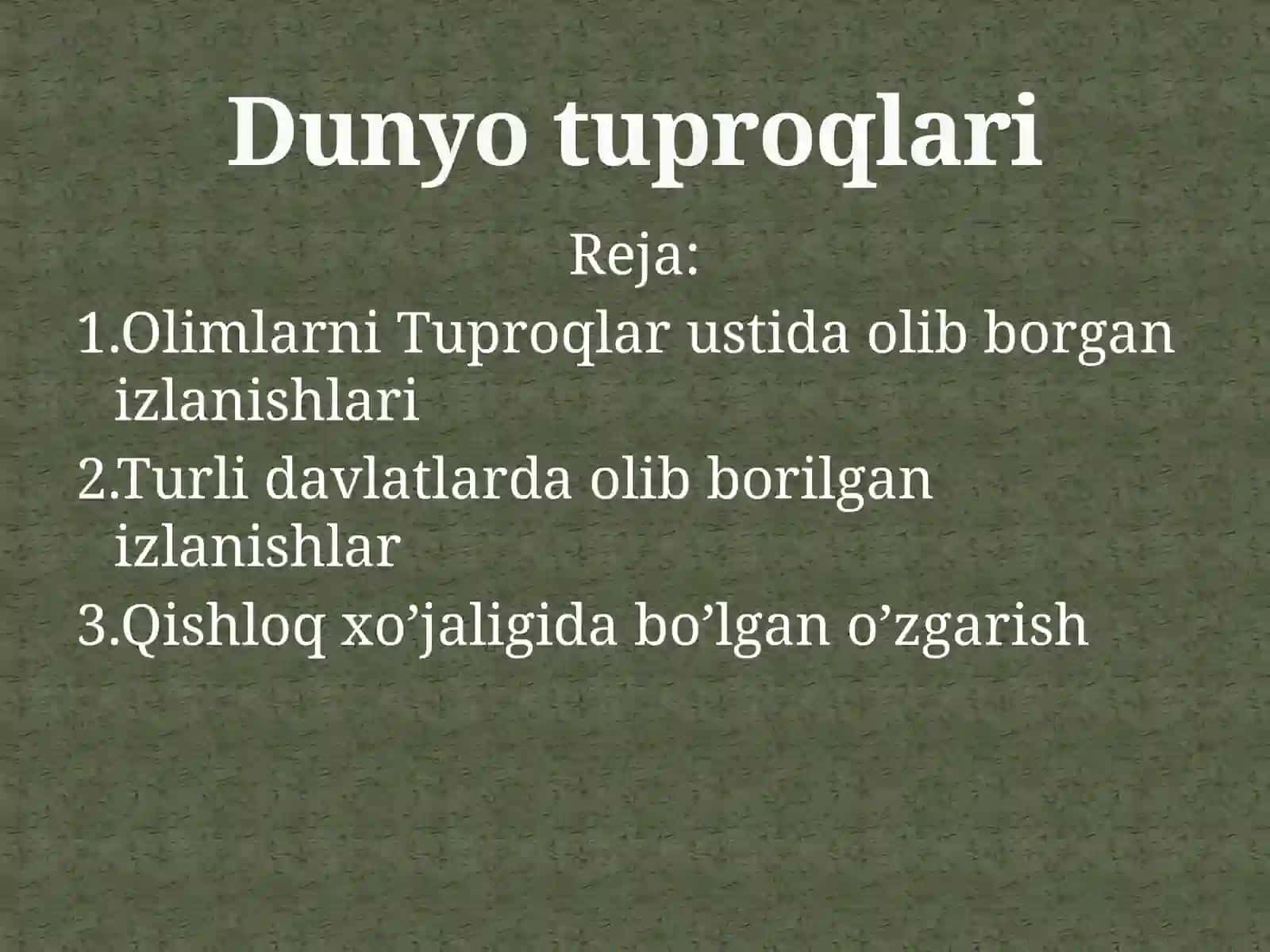 Abjalilov Botirning Tuproqshunoslik va Agrokimyo Fanidan Tayyorlagan Taqdimot Ishi 2