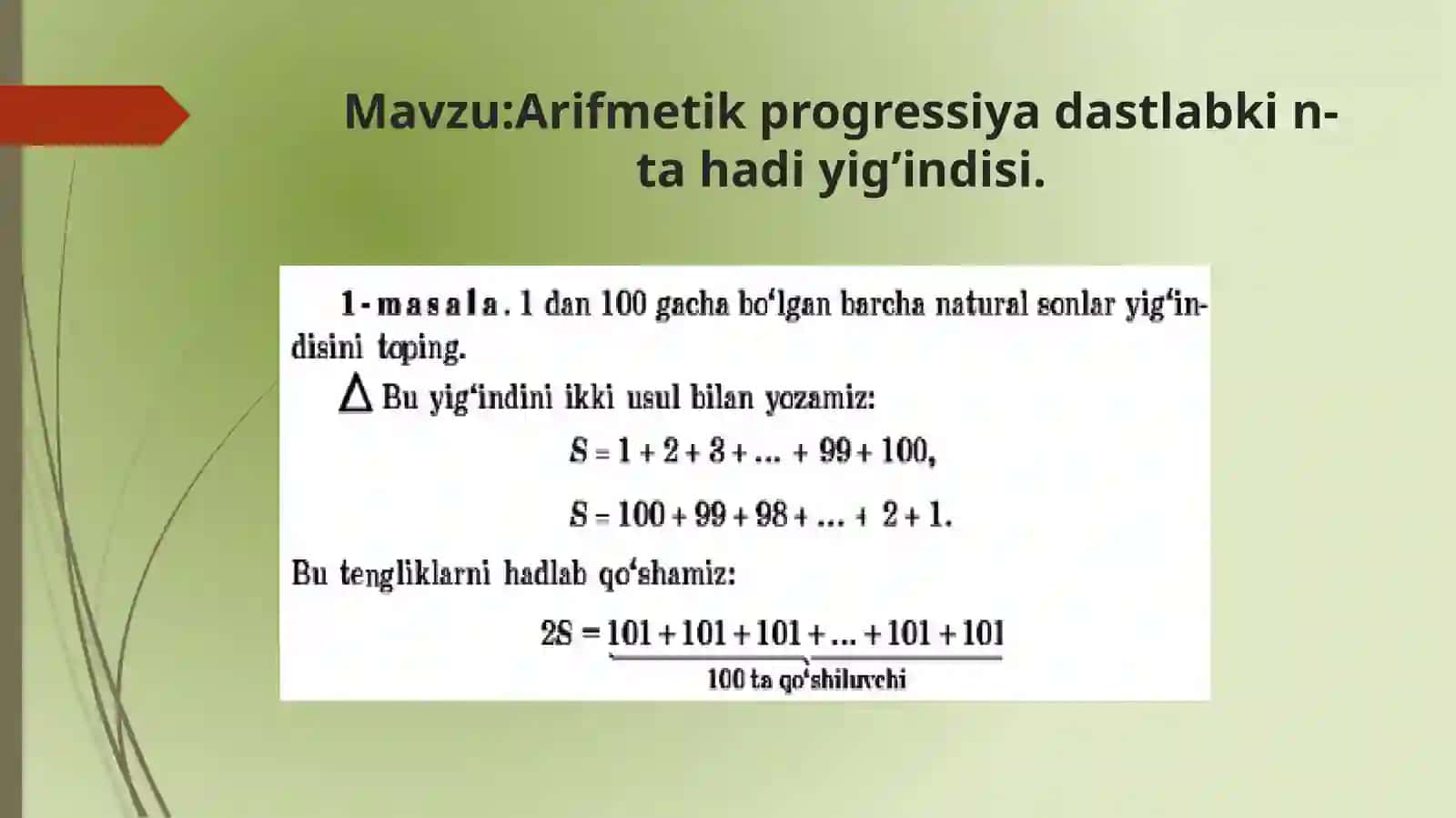 Arifmetik progressiya dastlabki n-ta hadi yig’indisi. Takrorlash. 2