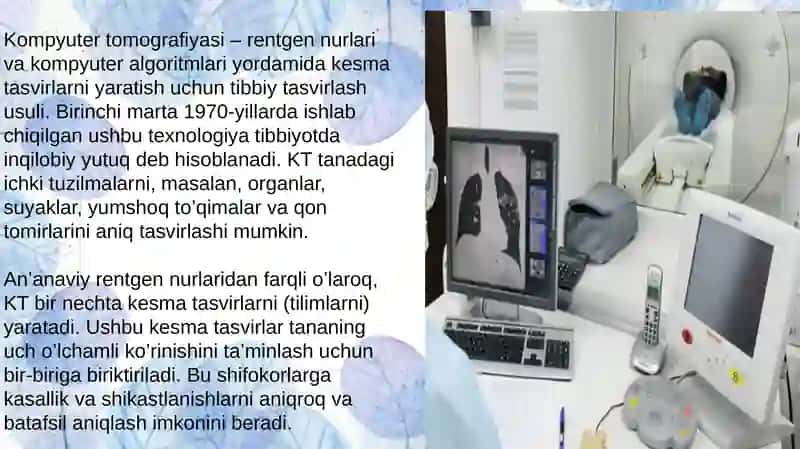 Kompyuter tomografiyasiva va uni ishlashining fizik asoslari.Magnit-rezonans tomografiyasining fizik asoslari.Pozitron-emission tomografiya 2