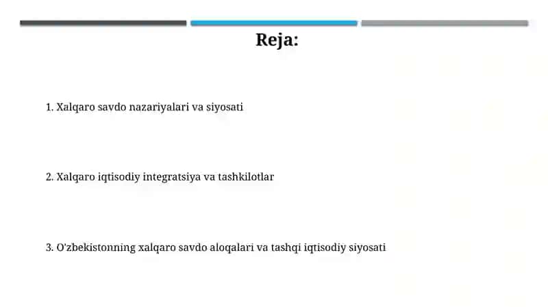 Xalqaro savdo nazariyalari va tashqi iqtisodiy aloqalari 2