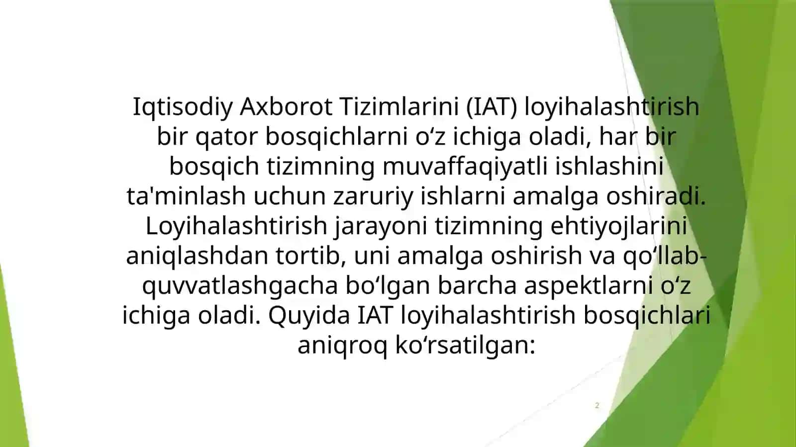 Iqtisodiy axborot tizimlarini (IAT) loyihalashtirish bosqichlari 2
