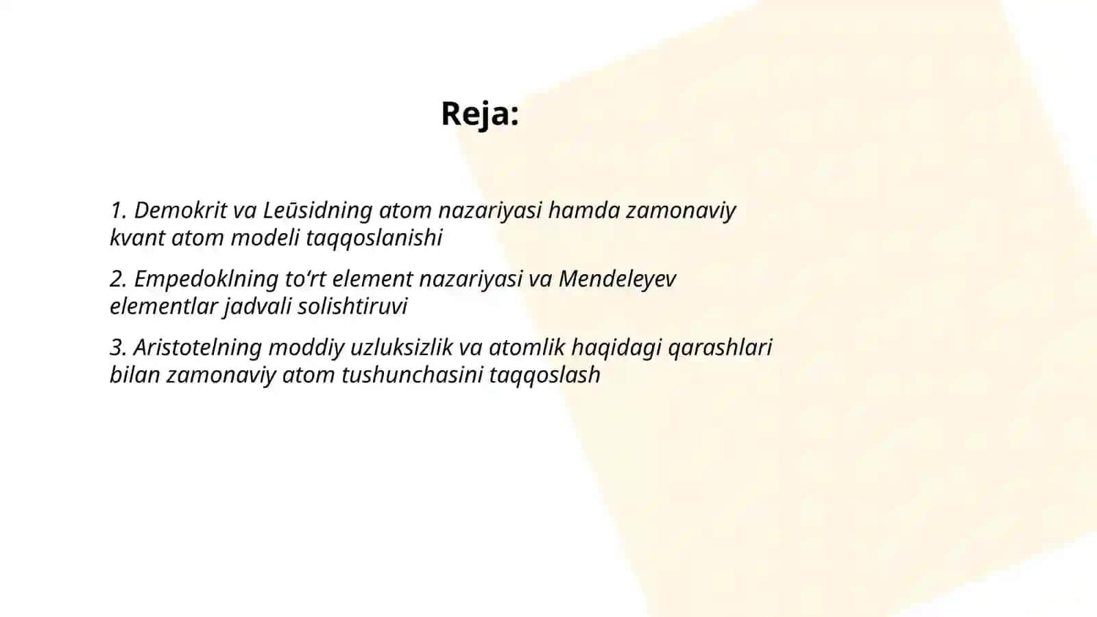 Yunon faylasuflarining atom va element toʻgʻrisidagi tushunchalarni hozirgi zamon maʼlumotlari bilan taqqoslash 2