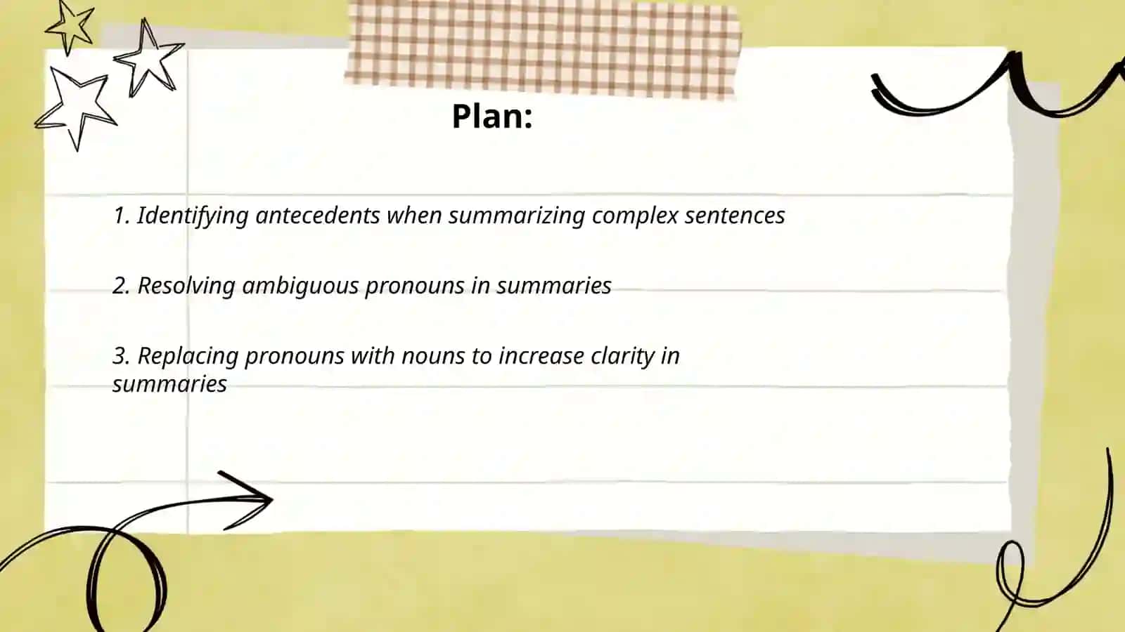 Summarizning. Pronoun referents 2