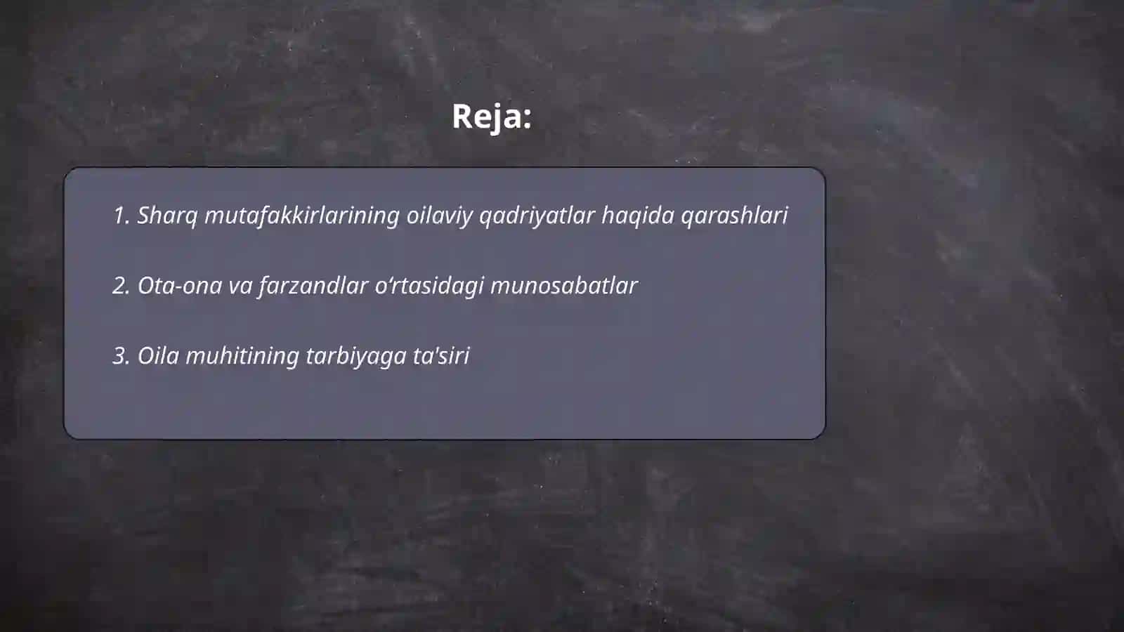 Sharq mutafakkirlarining oila haqida qarashlari 2