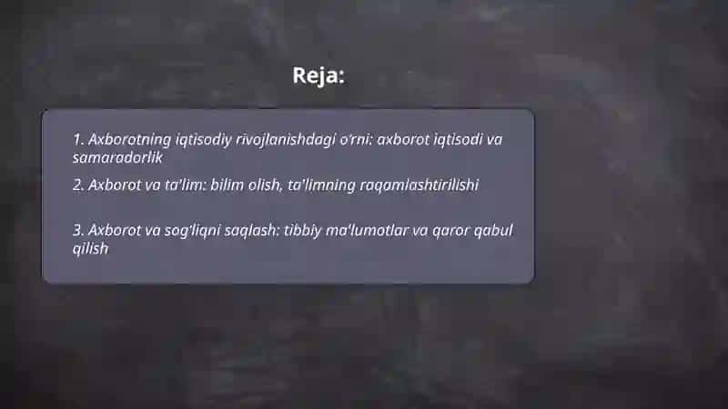 Axborotning jamiyat rivojidagi o‘rni va ahamiyati 2