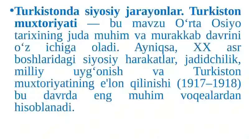 Turkistonda siyosiy jarayonlar. Turkiston muxtoriyati 2