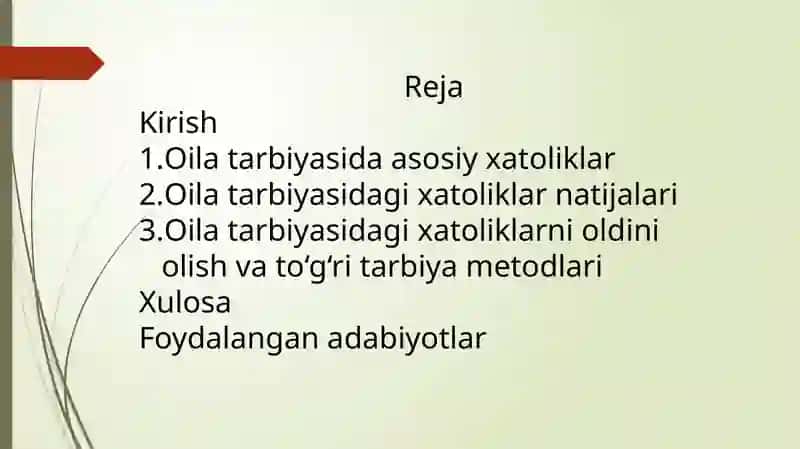 Oila tarbiyasida ko‘p uchraydigan xatoliklar va ularni oldini olish. 2