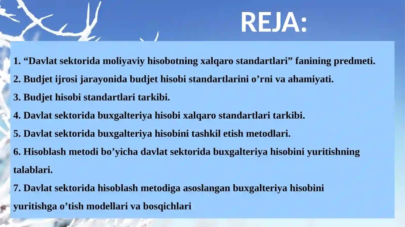 “DAVLAT SEKTORIDA MOLIYAVIY HISOBOTNING XALQARO STANDARTLARI” FANINING PREDMETI VA USLUBIY ASOSLARI 2