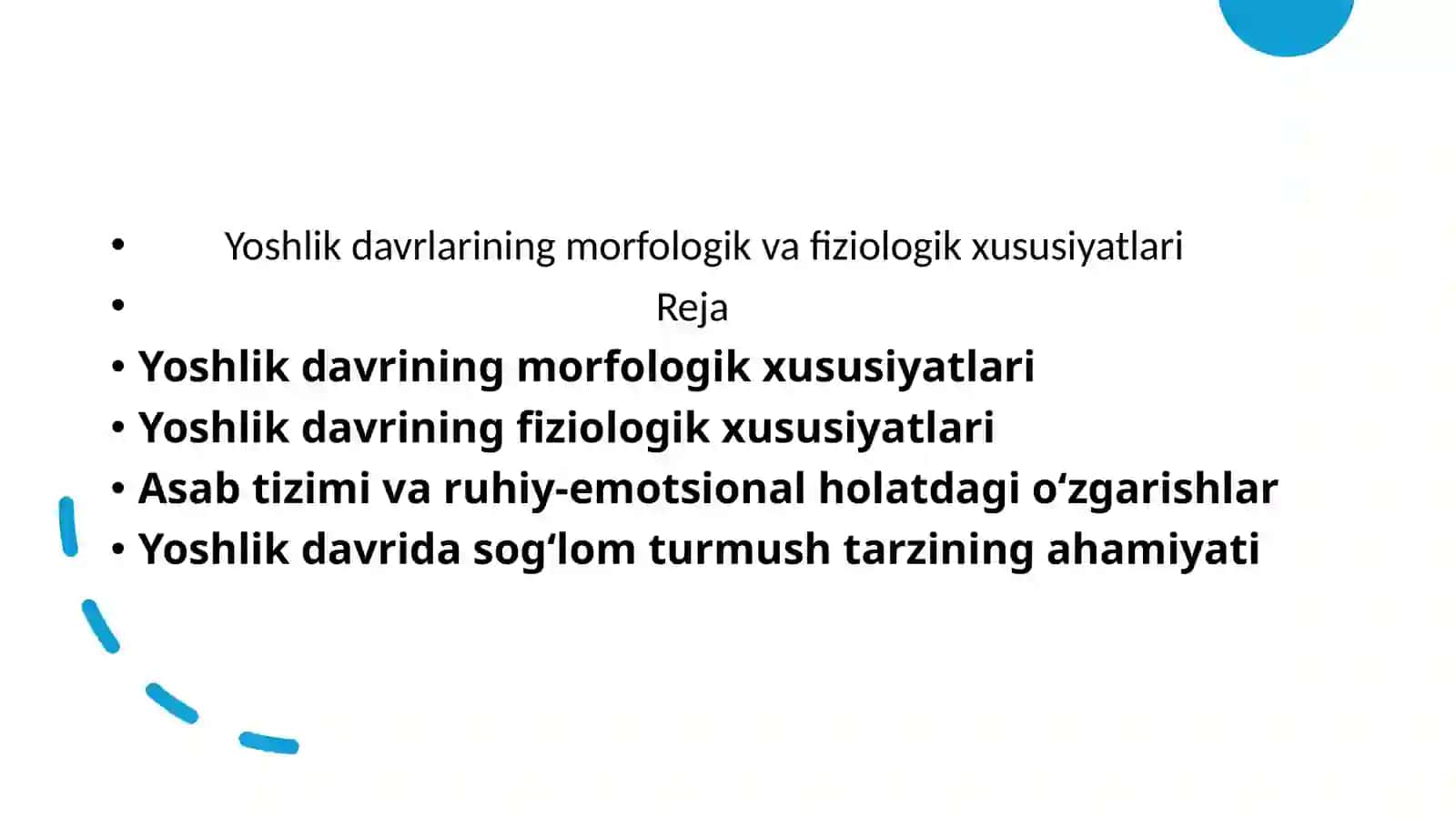 Yoshlik davrlarining morfologik va fiziologik xususiyatlari 2