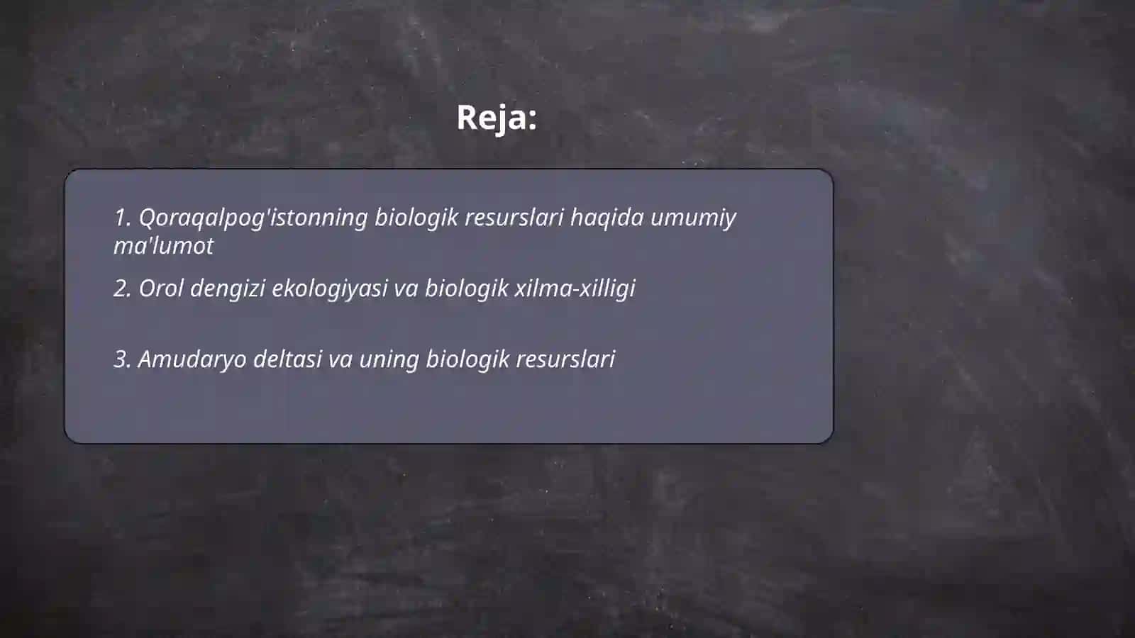 Qoraqalpog'istondagi biologik resurslarning hozirgi holati 2