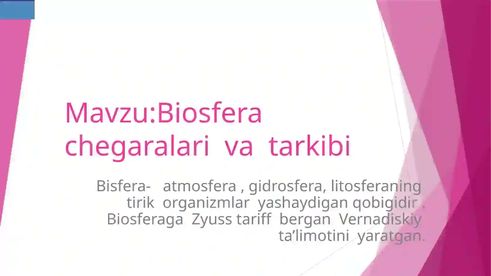 Biosferachegaralar va tarkibi 2