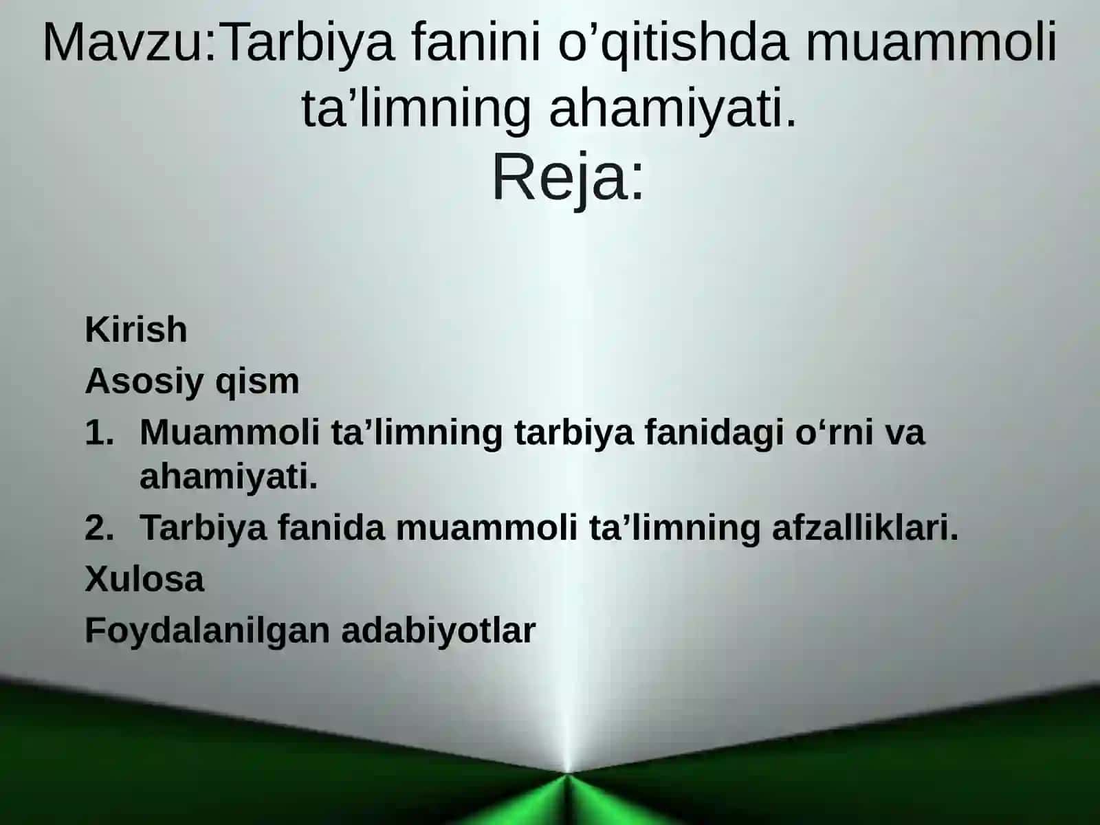 Tarbiya fanini o‘qitishda muammoli ta’limning ahamiyati 2