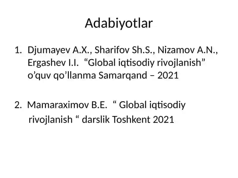 Global iqtisodiy rivojlanish fanining predmeti va vazifalari 2