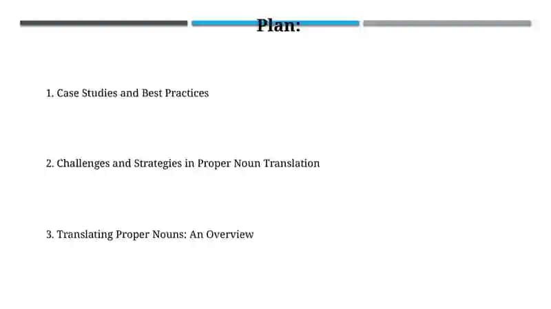 Translating Proper Nouns: An Overview 2