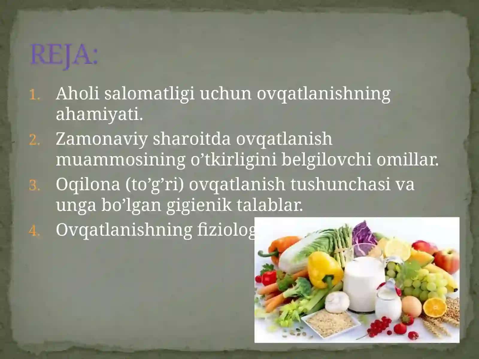 Ovqatlanishning salomatlik omili ekanligi 2