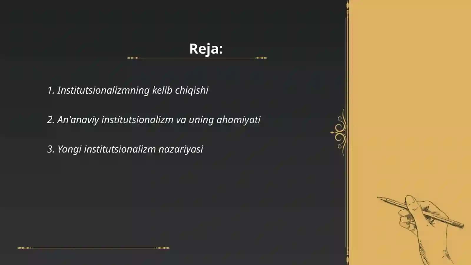 Institutsionalizm yo'nalishi mohiyati va ahamiyati 2