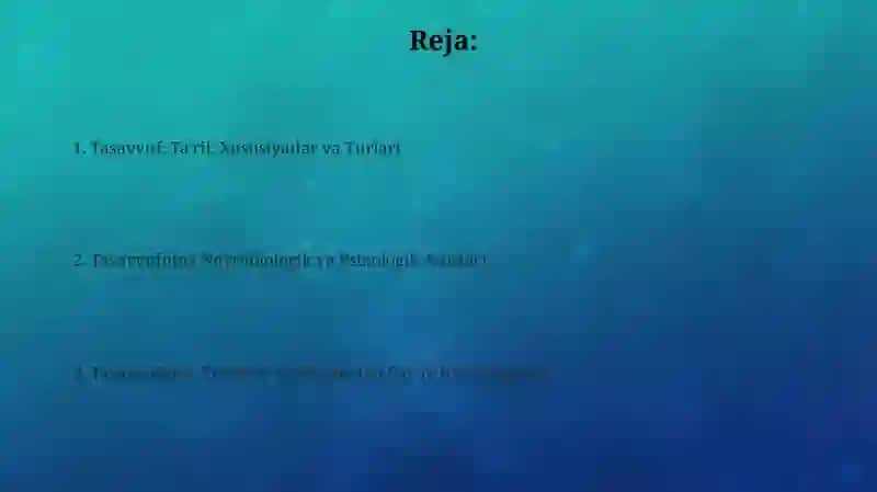 Tasavvuf: Ta'rif, Xususiyatlar va Turlari 2